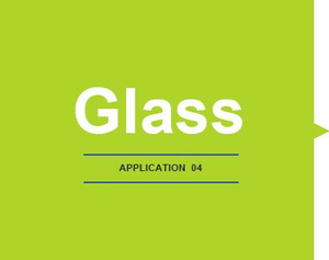 APPLICATION-Glass